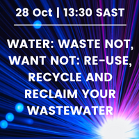 Waste not, want not: Re-use, recycle and reclaim your wastewater